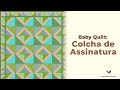 COLCHA DE ASSINATURA: como fazer Patchwork passo a passo fácil com a Tia Lili