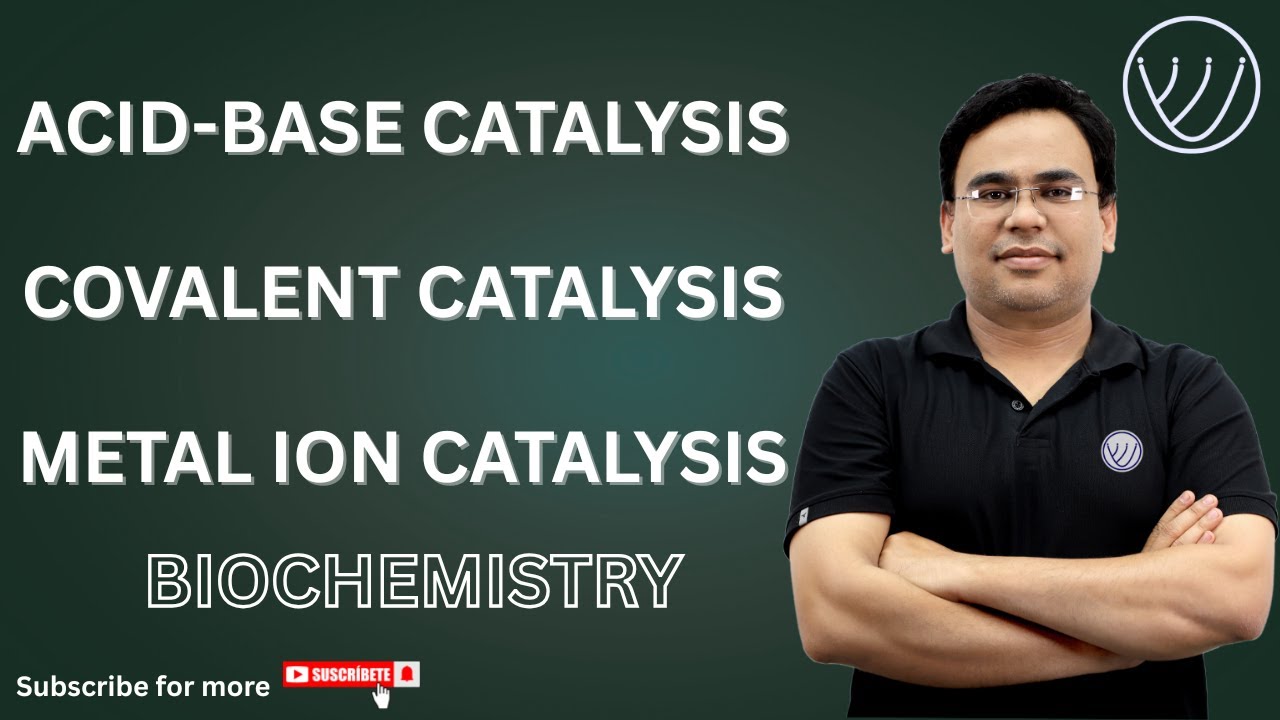 ENZYME CATALYSIS | MECHANISM OF ENZYME ACTION | CSIR NET LIFE SCIENCE | BIOCHEMISTRY | NILESH SONI