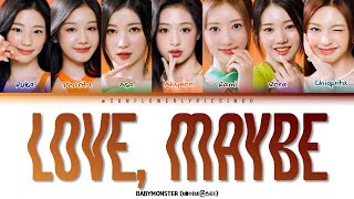 [SUB INDO] BABYMONSTER (베이비몬스터) - 'LOVE, MAYBE' LIRIK TERJEMAHAN