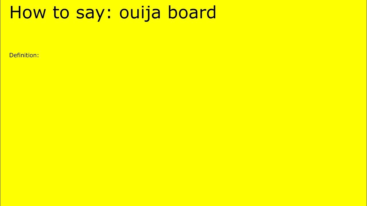 How to pronounce ouija board by british speaker YouTube