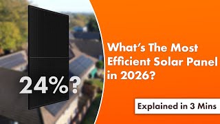 What Is The Most Efficient Solar Panel in 2026?
