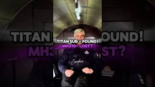 If they could find a tiny submersible, why haven’t they found MH370?