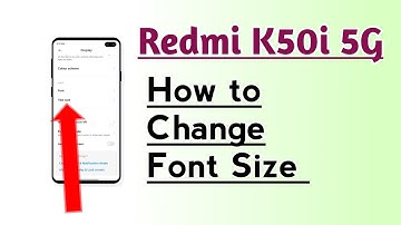 Redmi K50i 5G Font size Change How to Change