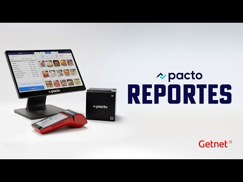 Pacto + Getnet 101: Módulo de Reportes