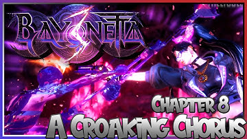 Bayonetta 3 Walkthrough Part 11 | All Verses | Chapter 8: A Croaking Chorus | No Commentary