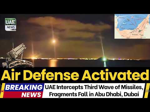 UAE Intercepts Third Wave of Missiles, Fragments Fall in Abu Dhabi, Dubai – Shocking Night!