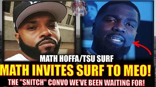 MATH HOFFA REACTS TO TSU SURF COMING HOME & INVITES SURF TO MEO FOR "SNITCH" CONVERSATION!