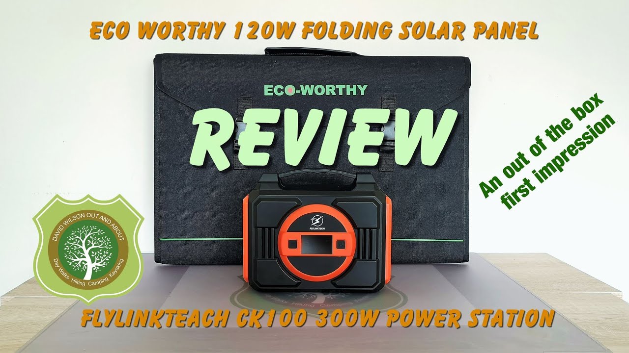 Flylinkteach CK100 300w Power Station & Eco Worthy 120w Folding Solar Panel Out Of The Box Review.