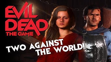 Evil Dead: The Game - Two Against the World! (Co-op Survivors Vs. AI Gameplay)