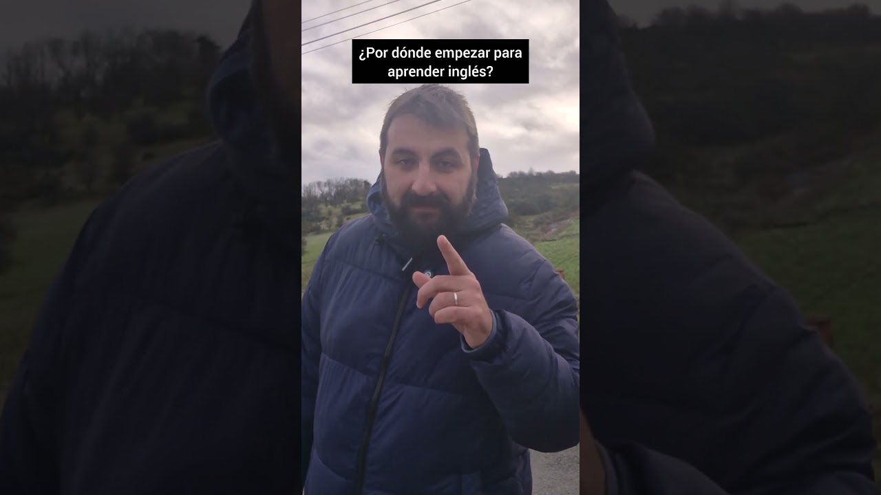 ¿Por dónde empezar para aprender inglés?