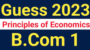 B.Com part 1 Guess Papers 2023 | Principles of Economics