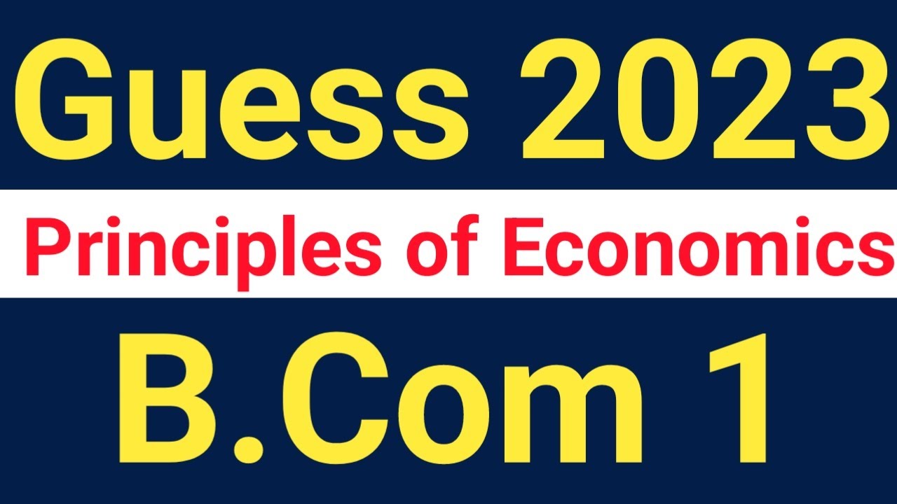 B.Com part 1 Guess Papers 2023 | Principles of Economics