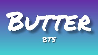 Butter~ [BTS] - (lyrics)