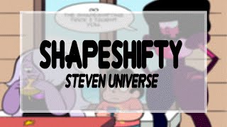 Shapeshifty 【 Steven Universe Comic Dub 】 Shapeshifty 【 Steven Universe Comic Dub 】