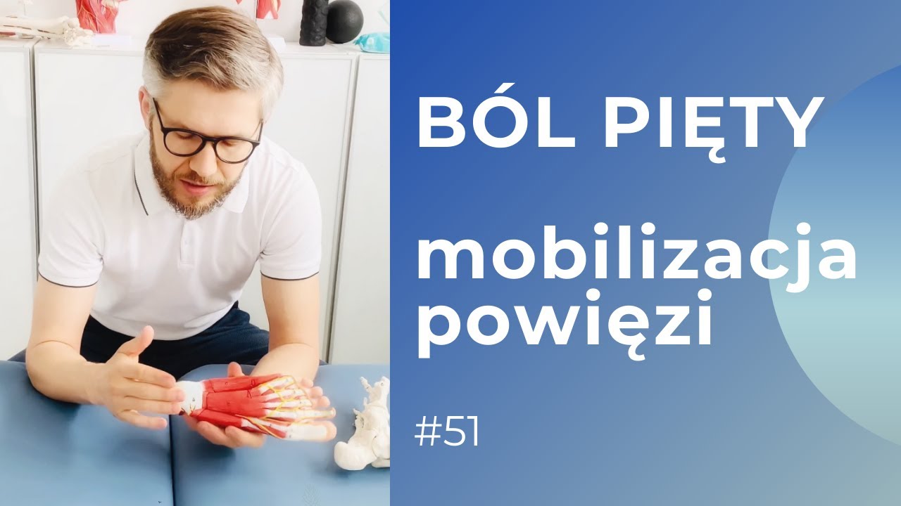 BÓL PIĘTY - ostroga piętowa, zapalenie rozcięgna - mobilizacja powięzi - AUTOTERAPIA W 5 MINUT [#51]