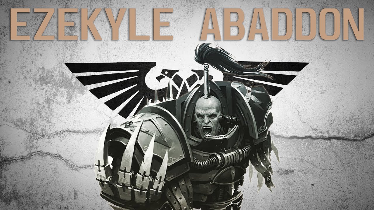 [WARHAMMER 40K] Ezekyle Abaddon, První Kapitán a Vojevůdce