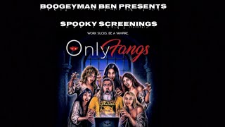 BoogeyMan Ben Presents: Spooky Screenings - OnlyFangs 