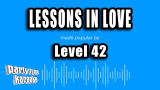 Level 42 - Lessons In Love (Karaoke Version)