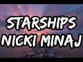 Nicki Minaj - Starships (Lyrics)