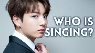 Can you guess which BTS member is singing? (BTS Guess who&#39;s singing?)