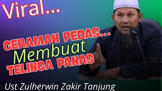 SPICY SPEECH, MAKES EARS HOT | Ust Zulherwin Tanjung