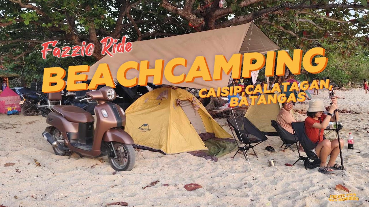 FAZZIO RIDE AND CAMP I BEACH CAMPING AT CAISIP, CALATAGAN BATANGAS I ...