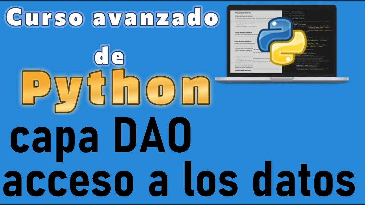 Curso de Python desde cero para principiantes | PROYECTO COLEGIO, CAPA DAO (video 92)