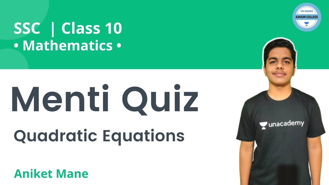 Menti Quiz | Quadratic Equations | Maths | MH Board | SSC Class 10 | Aniket Mane