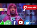 New Nashiidaa Haarawa Fitnaa Qabrii Yaasin Amiin New Nashiidaa Haarawa Fitnaa Qabrii Yaasin Amiin