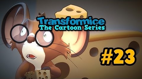Transformice : The Cartoon Series - Episode #23 - Cat