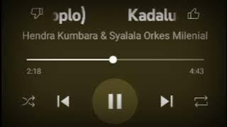 KADALUARSO _ Hendra kumbara _ orkes mineral