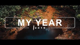 My Year 2016 - Sam Kolder Inspired