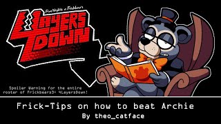 HOW2ARCHIE - Frick-Tips on how to beat Archie in Frickbear's 3 (FOUR LAYERS DOWN SPOILERS!!!!)