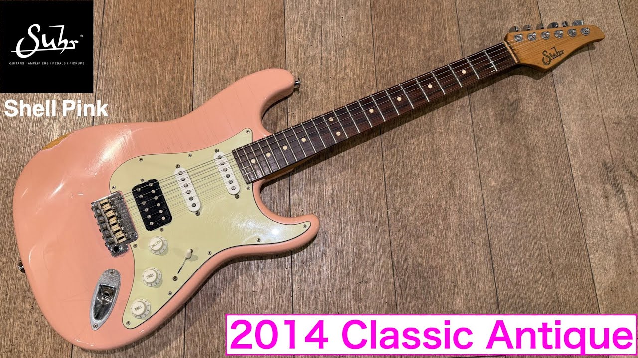 Suhr Classic Antique 2014年製 - YouTube