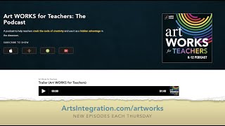 Art Works for Teachers Podcast Trailer