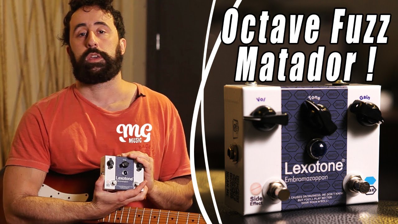 Pedal de Fuzz/Octave up Matador! | Lexotone by MG Music - YouTube
