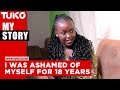 I was ashamed of myself for 18 years, they called me the bed wetter -Lilian | My Story | Tuko TV