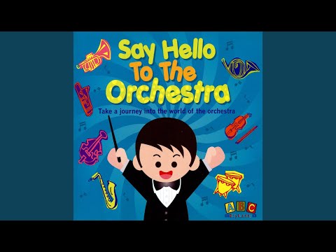 Say Hello to the Orchestra adlı videoyu YouTube'da izle
