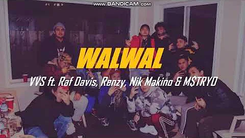 vvs walwal ft raf davis renzy nik makino mtryo