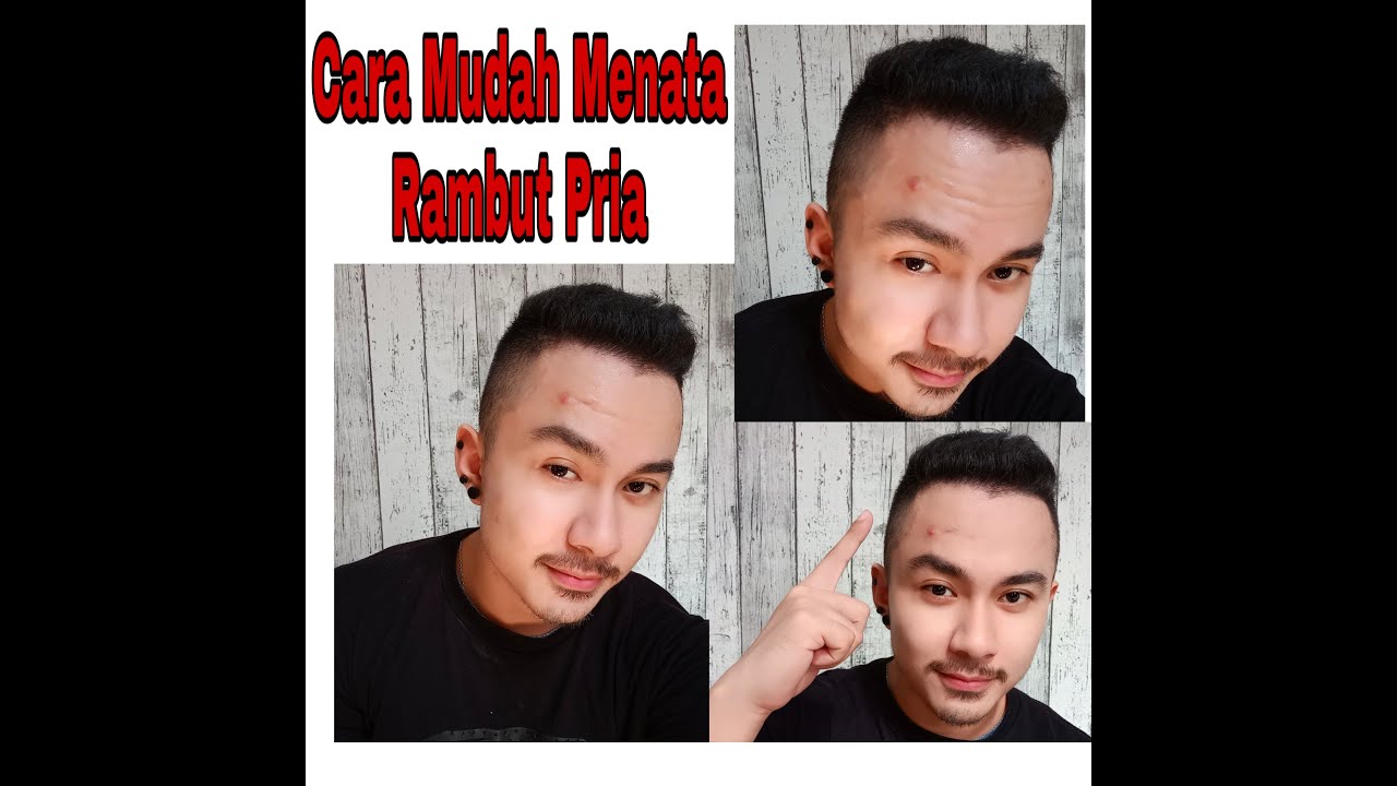 CARA MENATA RAMBUT  PRIA ALA ANAK  KOST  MUDAH DAN CEPAT 