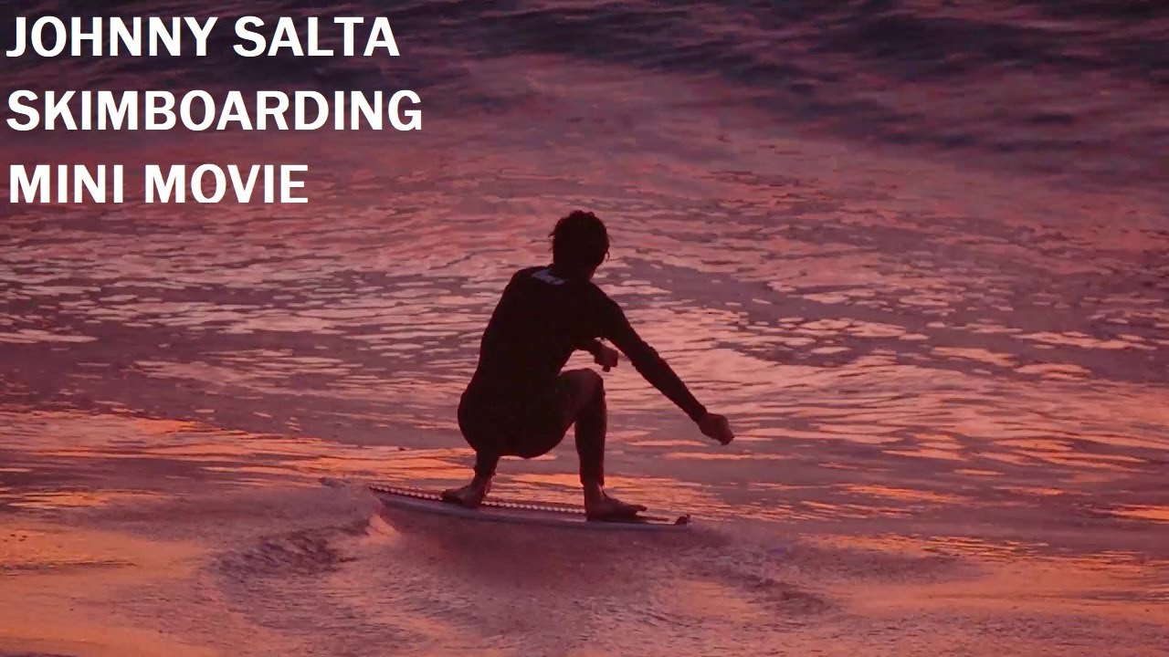 Johnny Salta Skimboarding Compilation Mix Volume 1