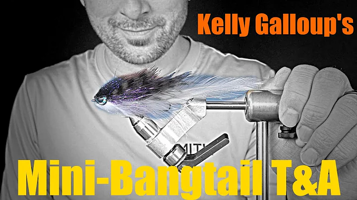 Fly Tying - Kelly Galloup's Mini-Bangtail