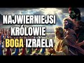 ✨Kim Byli Najbardziej Wierni Bogu Królowie Izraela? Poznaj Ich Historie Wiary i Odwagi.✨
