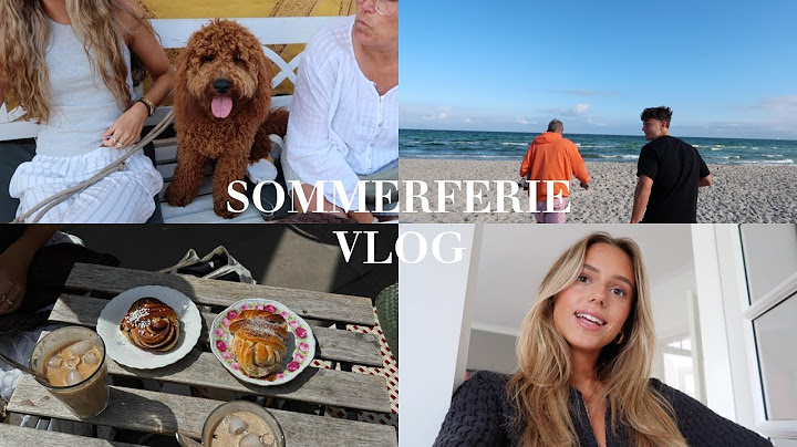 EN RIGTIG SOMMERFERIE VLOG: tur til malmø, bagning & sommerhus med kæreste & fam