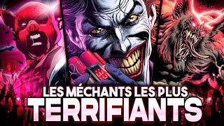 LES 7 MECHANTS de BATMAN les PLUS TERRIFIANTS !