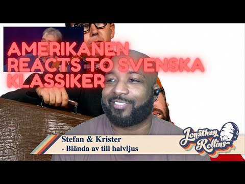 Amerikanen Reacts to Svenska Klassiker: Stefan & Krister - Blanda av till halvljus