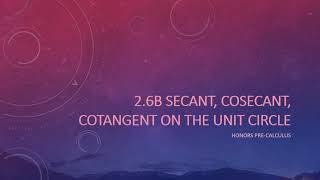 Notes 2 6B VIDEO Sec Csc Cot