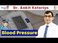 What Is blood pressure ? Blood Pressure Explained | Dr. Ankit Katariya