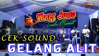 CEK SOUND ~  GELANG ALIT ~ WONGJOWO MADIUN x GB AUDIO || LIVE SARADAN