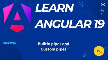 Mastering Pipes in Angular: Built-in & Custom Pipes Explained
